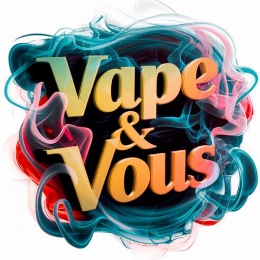 Vapes et Vous